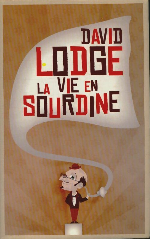 Livrenpoche : La vie en sourdine - David Lodge - Livre