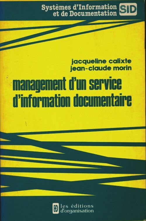 Livrenpoche : Management d'un service d'information documentaire - Jacqueline Calixte - Livre