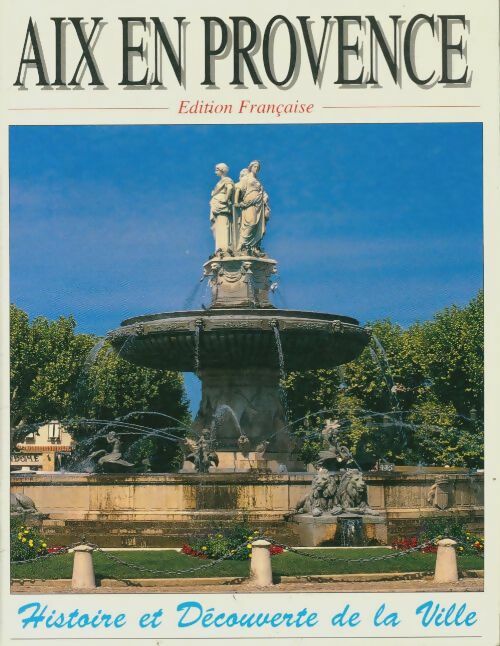 Livrenpoche : Aix-en-Provence - Jacky Granier - Livre