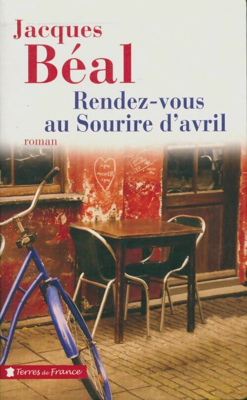 Livrenpoche : Rendez-vous au Sourire d'avril - Jacques Béal - Livre