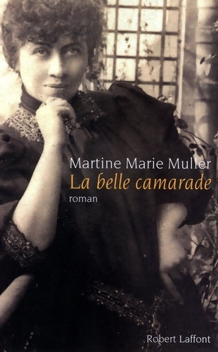 Livrenpoche : La belle camarade - Martine Marie Muller - Livre