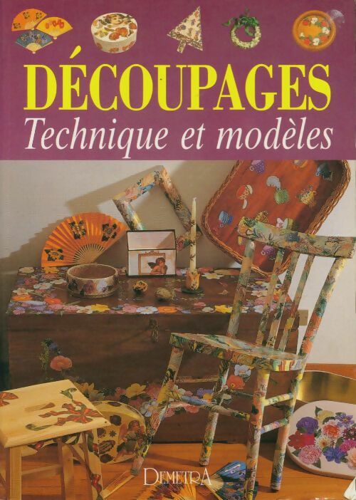 Livrenpoche : Découpage : Techniques et modèles - Gina Cristianini Di Fidio - Livre