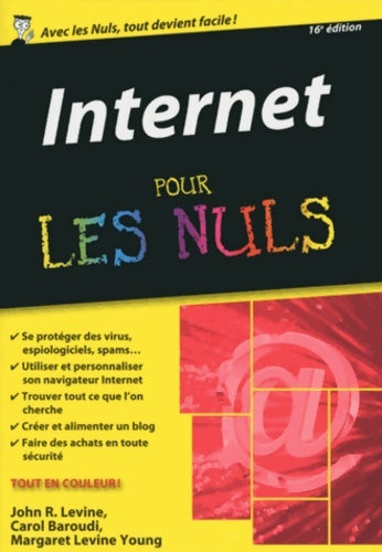 Livrenpoche : Internet pour les nuls - Levine Young Margaret Et Baroudi Carol Levine John R. - Livre