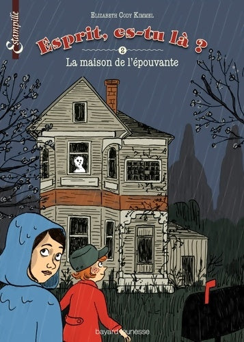 Livrenpoche : La maison de l'épouvante Tome II : Esprit, es-tu là ? - Elizabeth Cody Kimmel - Livre