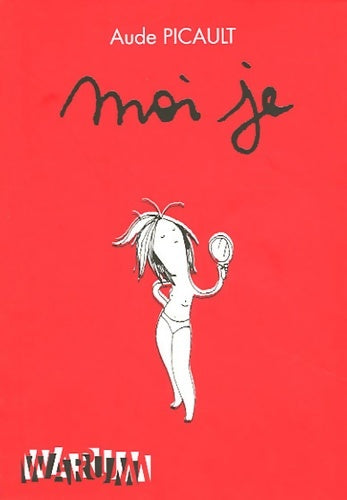 Livrenpoche : Moi je Tome I - Aude Picault - Livre
