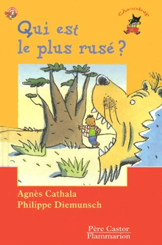 Livrenpoche : Qui est le plus rusé ? - Agnes Cathala - Livre