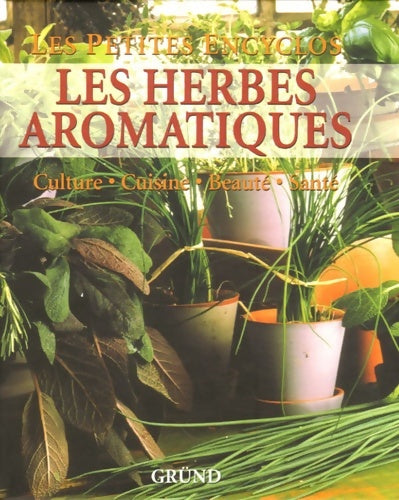Les herbes aromatiques - Alain Rausch - Livre