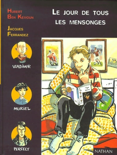 Livrenpoche : Le jour de tous les mensonges - Hubert Ben Kemoun - Livre