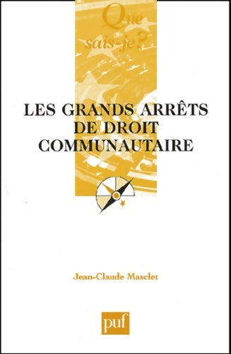 Livrenpoche : Les grands arrêts de droit communautaire - Jean-Claude Masclet - Livre