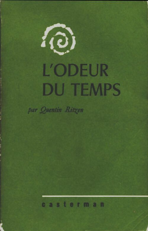 Livrenpoche : L'odeur du temps - Quentin Ritzen - Livre