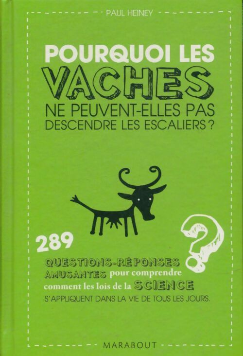 Livrenpoche : Pourquoi les vaches ne peuvent-elles pas descendre les escaliers ? - Alexandre Coutelis - Livre