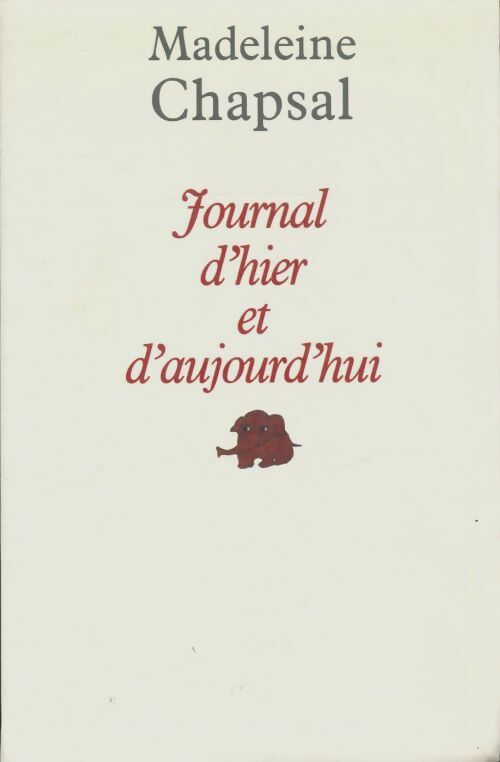 Livrenpoche : Journal d'hier et d'aujourd'hui - Madeleine Chapsal - Livre