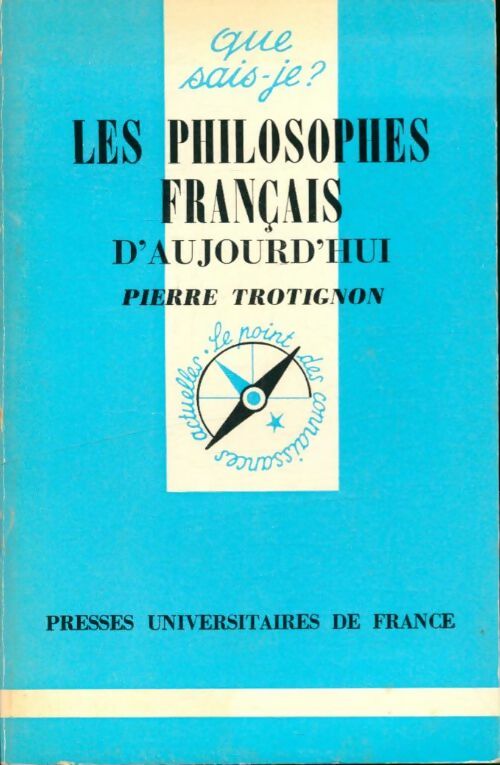 Livrenpoche : Les philosophes français d'aujourd'hui - Pierre Trotignon - Livre