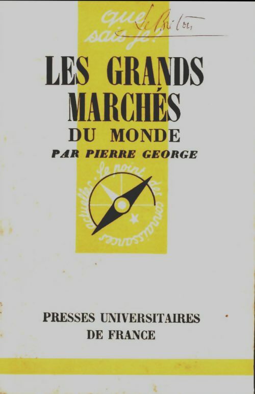 Livrenpoche : Les grands marchés du monde - Pierre George - Livre