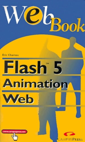 Livrenpoche : Animer son site avec Flash 5 - Eric Charton - Livre