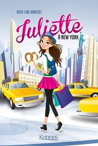 Livrenpoche : Juliette à New-York - Rose-Line Brasset - Livre