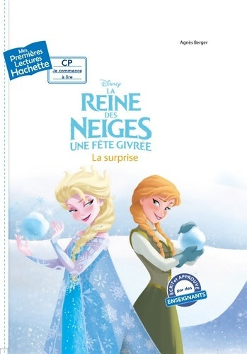 Livrenpoche : La reine des neiges - une fête givrée : la surprise - Agnès Berger - Livre