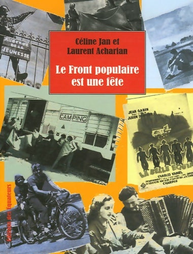 Livrenpoche : Le Front Populaire est une fête - Laurent Acharian - Livre
