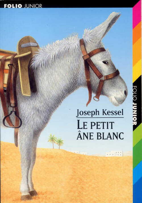 Livrenpoche : Le petit âne blanc - Joseph Kessel - Livre