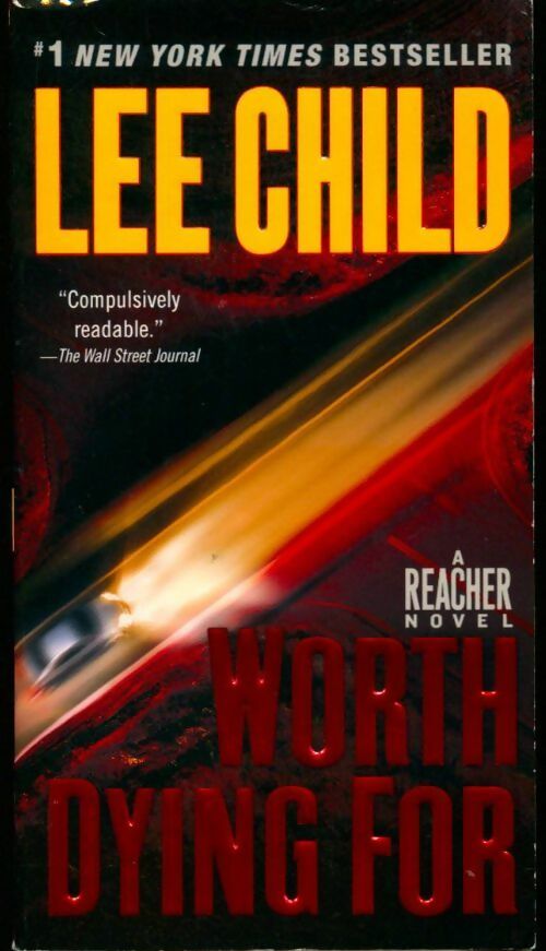 Worth dying for - Lee Child -  Dell book - Livre