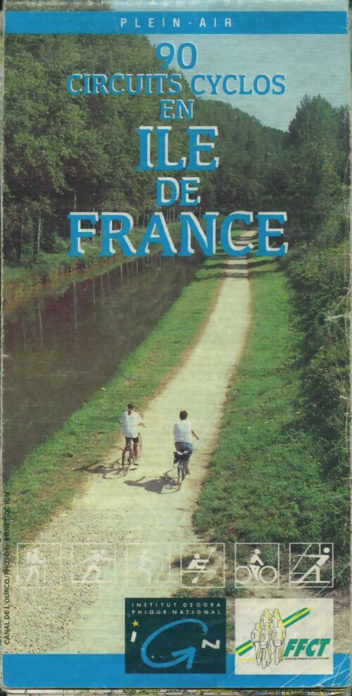 Livrenpoche : 90 circuits cyclos en Île-de-france - Collectif - Livre