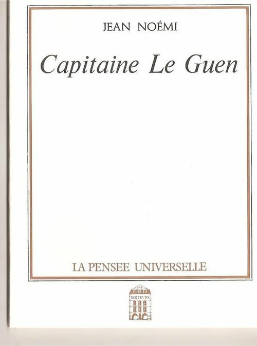 Livrenpoche : Capitaine le Guen - Jean Noémi - Livre