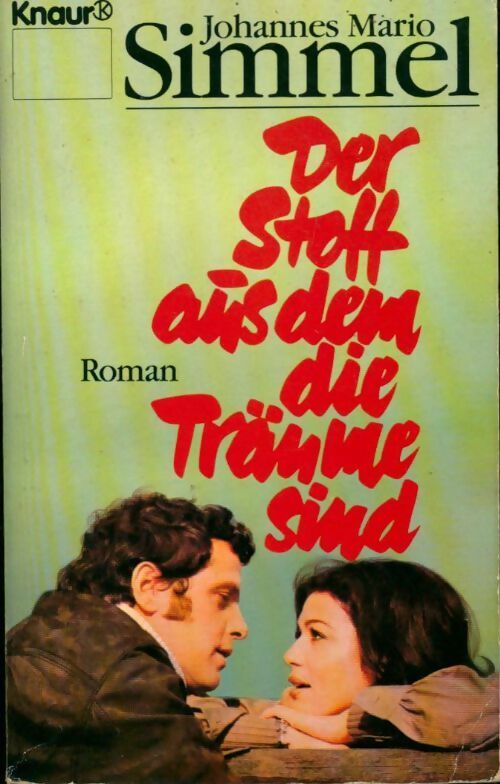Livrenpoche : Der stoff aus dem die traume sind - Johannès Mario Simmel - Livre