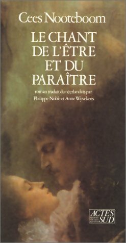 Livrenpoche : Le chant de l'être et du paraître - Cees Nooteboom - Livre