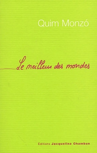 Livrenpoche : Le meilleur des mondes - Quim Monzo - Livre