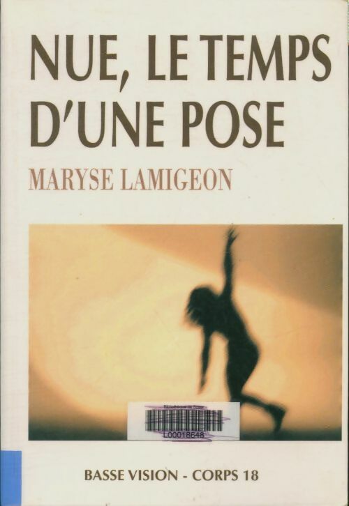 Nue, le temps d'une pose - Maryse Lamigeon - Livre