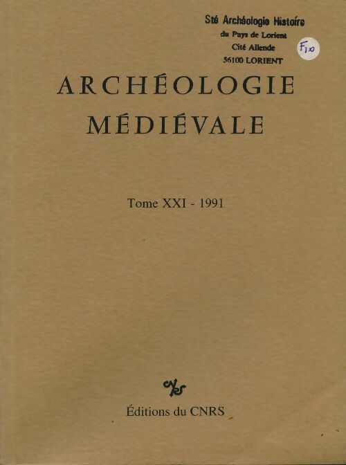 Livrenpoche : Archéologie médiévale Tome XXI : 1991 - Collectif - Livre