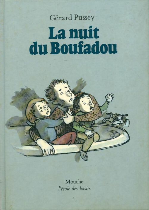Nuit du Boufadou - Gérard Pussey -  Mouche - Livre