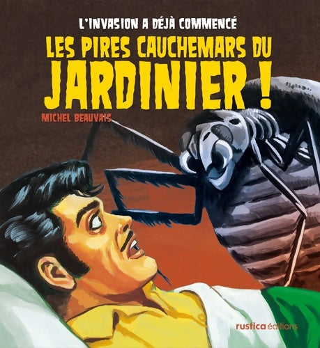 Livrenpoche : Les pires cauchemars du jardinier - Michel Beauvais - Livre