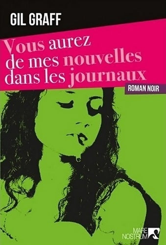 Livrenpoche : Vous aurez de mes nouvelles dans les journaux - Gil Graff - Livre