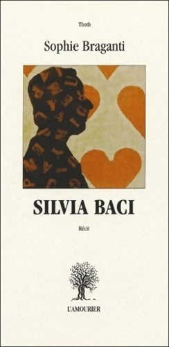 Livrenpoche : Silvia Baci - Sophie Braganti - Livre