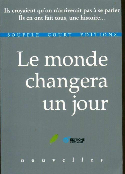 Livrenpoche : Le monde changera un jour - Collectif - Livre