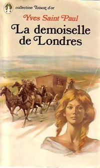 Livrenpoche : La demoiselle de Londres - Yves Saint-Paul - Livre