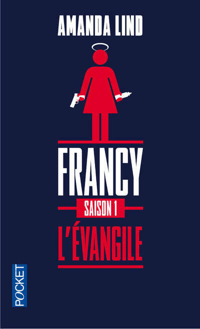 Francy : L'évangile - Amanda Lind - Livre