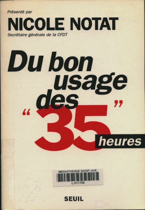 Livrenpoche : Du bon usage des 35 heures - Nicole Notat - Livre