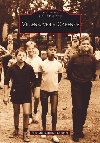 Livrenpoche : Villeneuve-la-Garenne - Jocelyne Tournet-Lammer - Livre