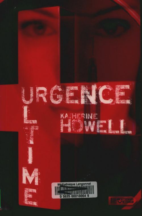 Livrenpoche : Urgence ultime - Katherine Howell - Livre