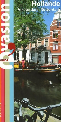 Livrenpoche : Hollande : Amsterdam-Rotterdam 2007 - Katherine Vanderhaeghe - Livre