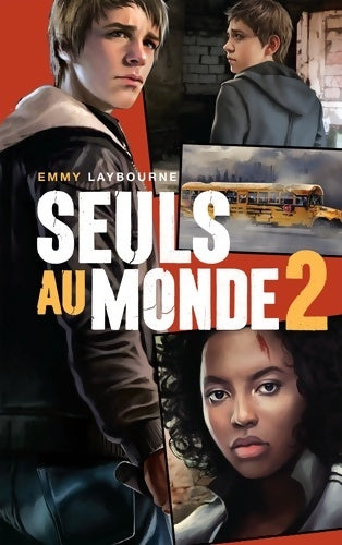 Livrenpoche : Seuls au monde Tome II : Un ciel en feu - Emmy Laybourne - Livre