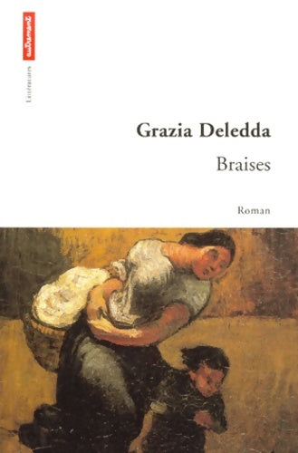 Livrenpoche : Braises - Grazzia Deledda - Livre