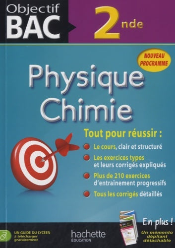 Livrenpoche : Objectif bac physique chimie Seconde - Philippe Faye - Livre
