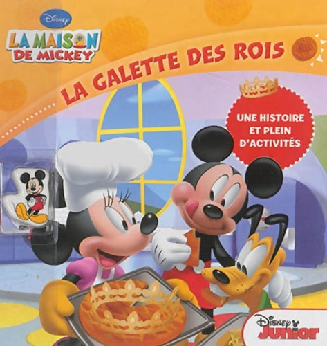 Livrenpoche : La maison de mickey. Mon histoire disney junior (avec fève) - Walt Disney - Livre