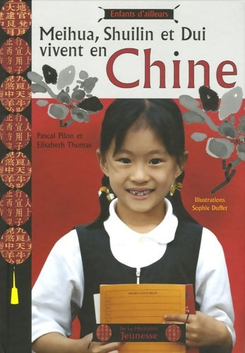 Livrenpoche : Meihua shuilin et dui vivent en chine - Elizabeth Thomas - Livre