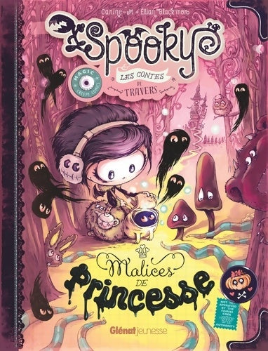 Livrenpoche : Spooky & les contes de travers Tome III : Malices de princesse - Elian Black'mor - Livre
