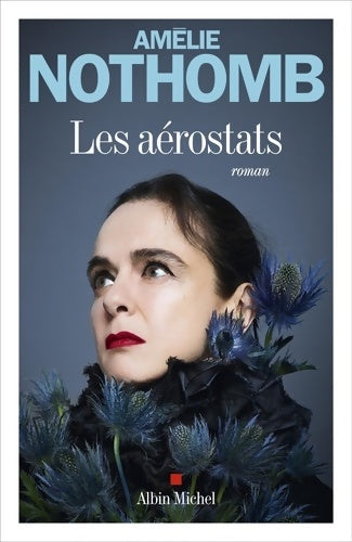 Livrenpoche : Les aérostats - Amélie Nothomb - Livre