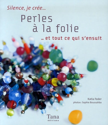 Livrenpoche : Perles a la folie - Katia Feder - Livre